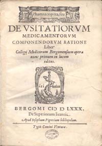 Frontespizio della Farmacopea pubblicata a Bergamo nel 1580 (Cat. n. 19)